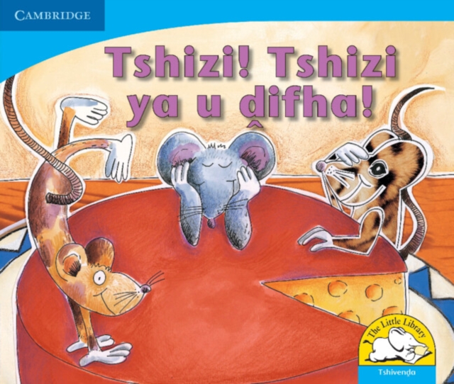 Tshizi! Tshizi ya u difha! (Tshivenda), Paperback / softback Book