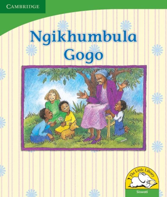 Ngikhumbula Gogo (Siswati), Paperback / softback Book