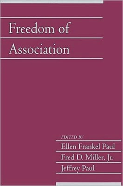 Freedom of Association: Volume 25, Part 2, Paperback / softback Book