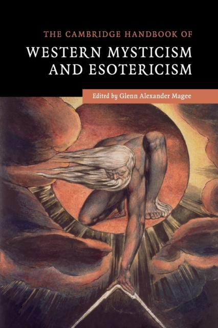 The Cambridge Handbook of Western Mysticism and Esotericism, Paperback / softback Book