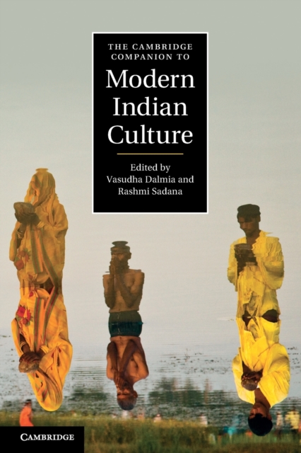 The Cambridge Companion to Modern Indian Culture, Paperback / softback Book