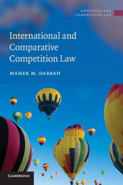 International and Comparative Competition Law, Paperback / softback Book