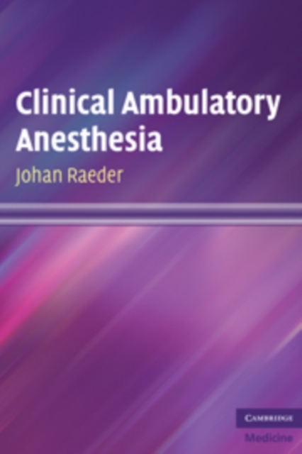Clinical Ambulatory Anesthesia, Paperback / softback Book