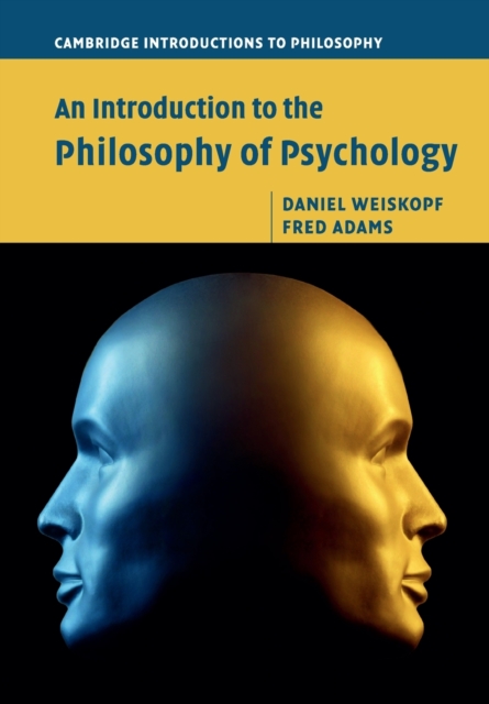 An Introduction to the Philosophy of Psychology, Paperback / softback Book