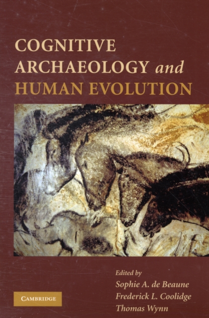 Cognitive Archaeology and Human Evolution, Paperback / softback Book