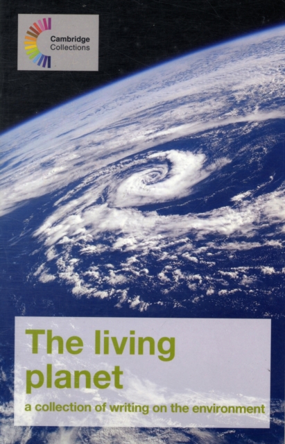 The Living Planet : A Collection of Writing on the Environment, Paperback Book