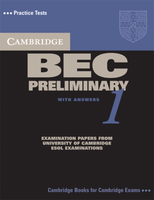 Cambridge BEC Preliminary 1 : Practice Tests from the University of Cambridge Local Examinations Syndicate, Paperback / softback Book