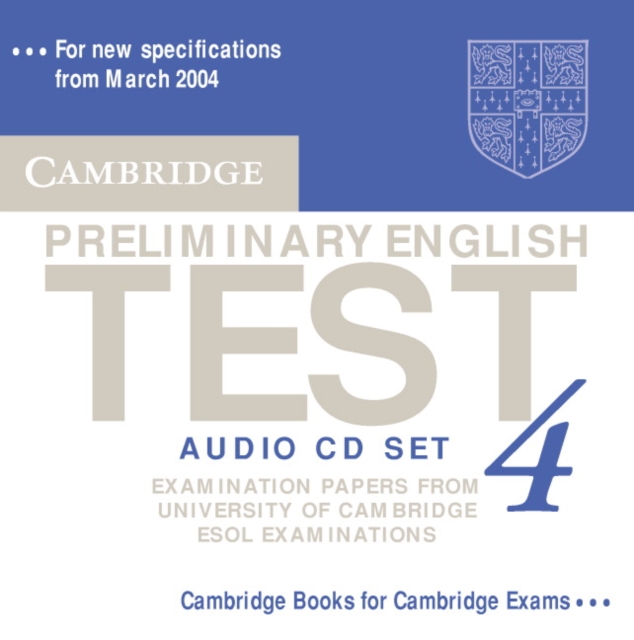 Cambridge Preliminary English Test 4 Audio CD Set (2 CDs) : Examination Papers from the University of Cambridge ESOL Examinations, CD-Audio Book