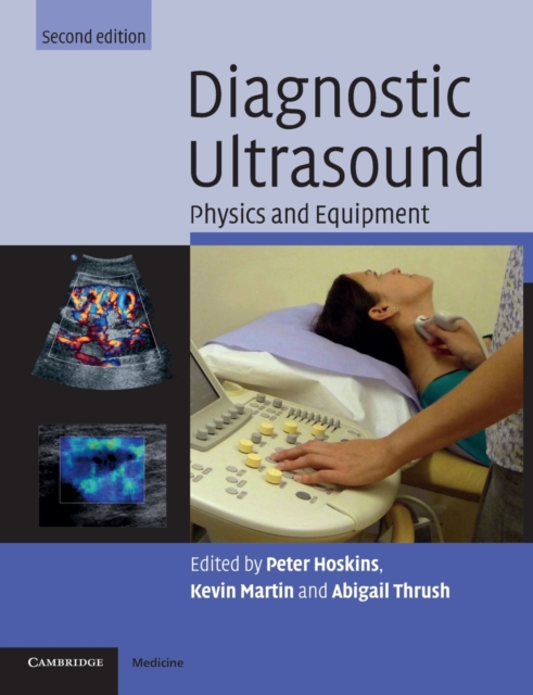 Diagnostic Ultrasound : Physics and Equipment, Paperback / softback Book