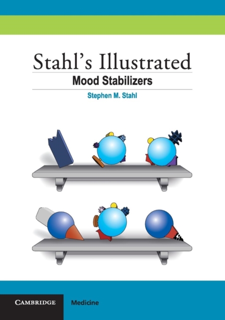Stahl's Illustrated Mood Stabilizers, Paperback / softback Book