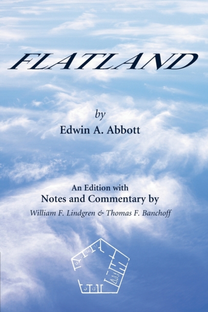 Flatland : An Edition with Notes and Commentary, Paperback / softback Book