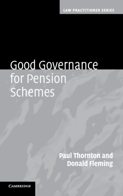 Good Governance for Pension Schemes, Hardback Book