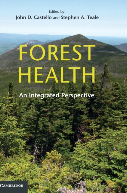Forest Health : An Integrated Perspective, Hardback Book