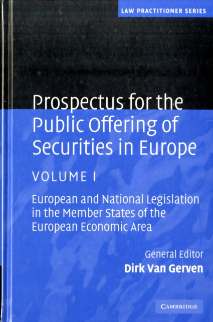 Prospectus for the Public Offering of Securities in Europe 2 Volume Hardback Set: Volume : European and National Legislation in the Member States of the European Economic Area, Mixed media product Book