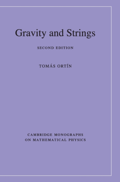 Gravity and Strings, Hardback Book
