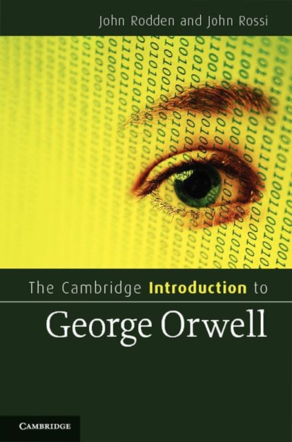 The Cambridge Introduction to George Orwell, Hardback Book