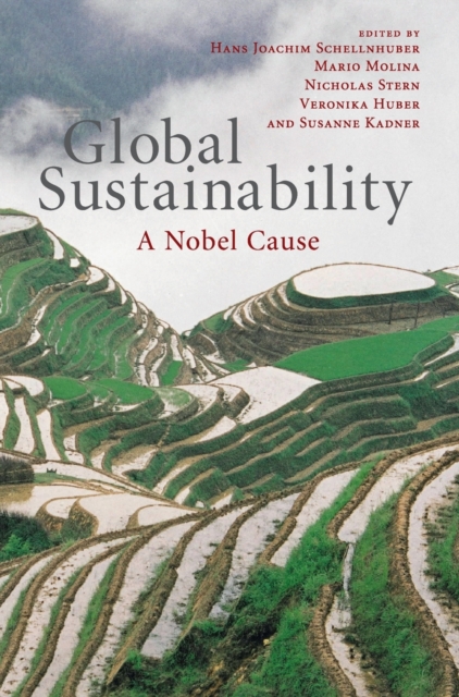 Global Sustainability : A Nobel Cause, Hardback Book
