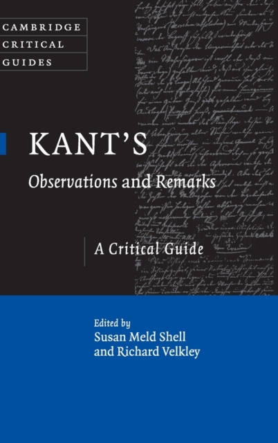 Kant's Observations and Remarks : A Critical Guide, Hardback Book