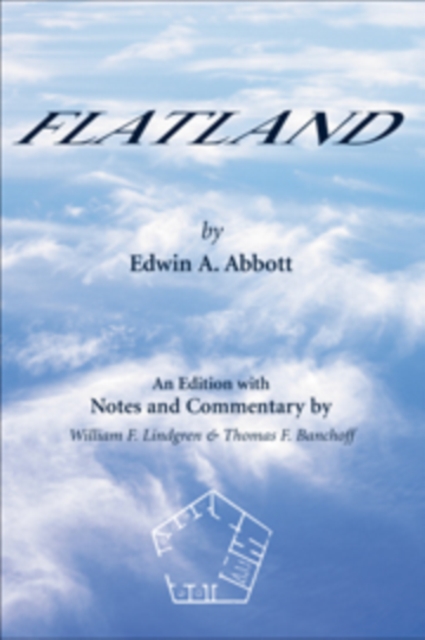 Flatland : An Edition with Notes and Commentary, Hardback Book