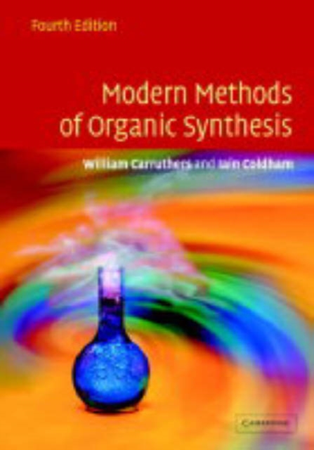 Modern Methods of Organic Synthesis, Hardback Book