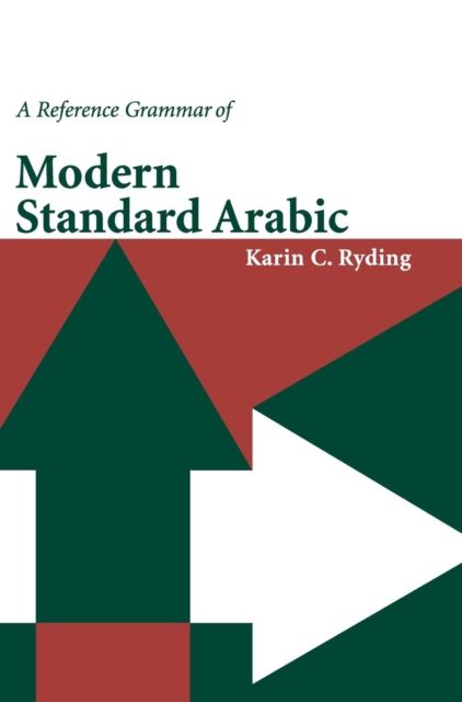 A Reference Grammar of Modern Standard Arabic, Hardback Book