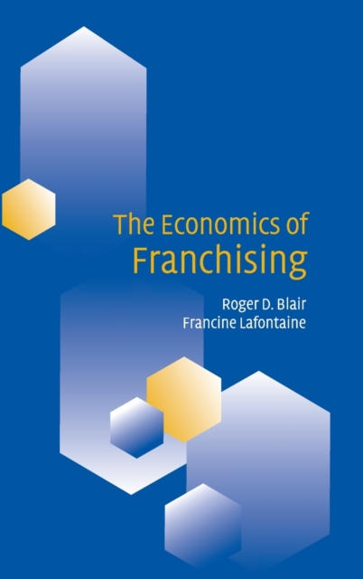 The Economics of Franchising, Hardback Book