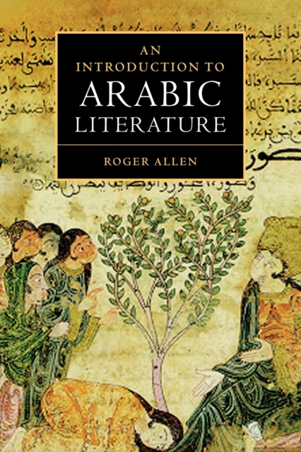An Introduction to Arabic Literature, Paperback / softback Book