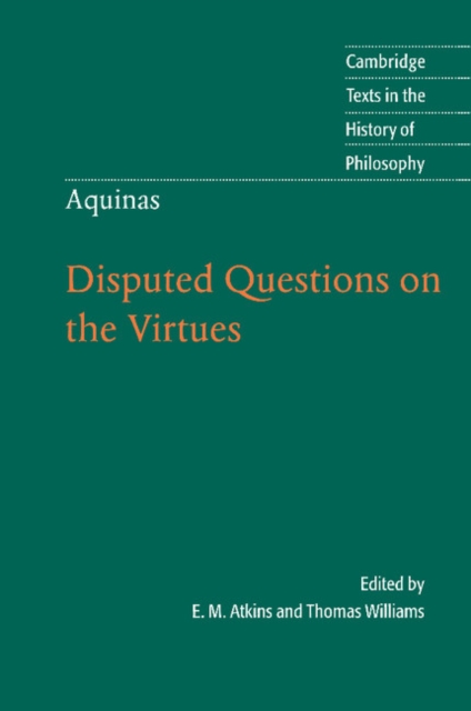 Thomas Aquinas: Disputed Questions on the Virtues, Paperback / softback Book