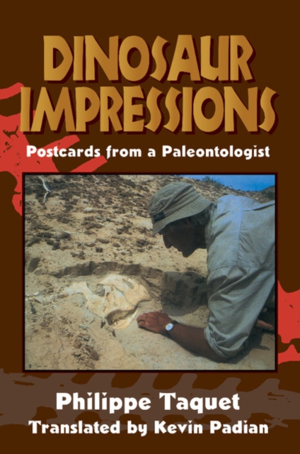 Dinosaur Impressions : Postcards from a Paleontologist, Paperback Book