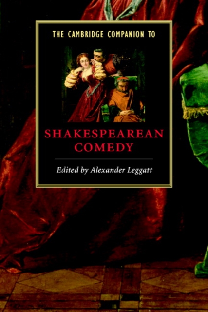 The Cambridge Companion to Shakespearean Comedy, Paperback / softback Book