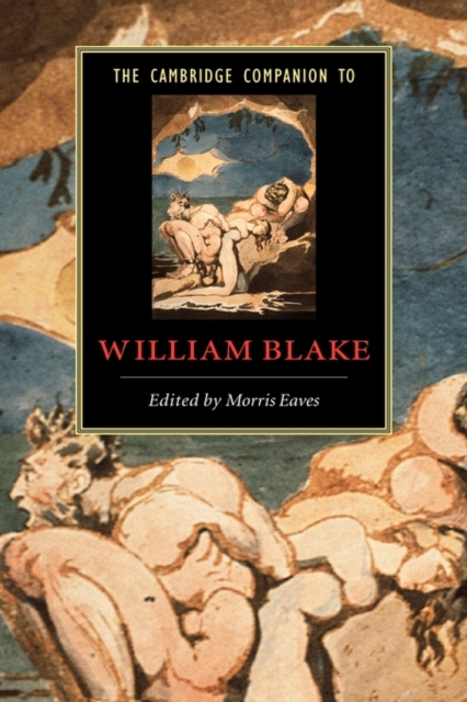 The Cambridge Companion to William Blake, Hardback Book