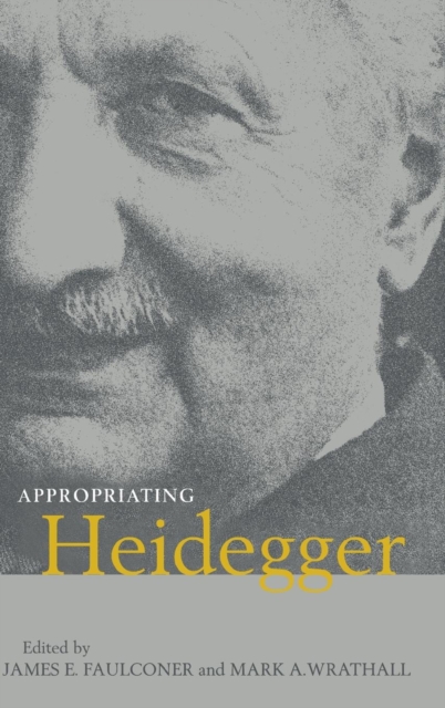 Appropriating Heidegger, Hardback Book