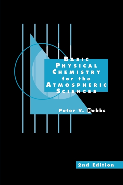 Basic Physical Chemistry for the Atmospheric Sciences, Paperback / softback Book