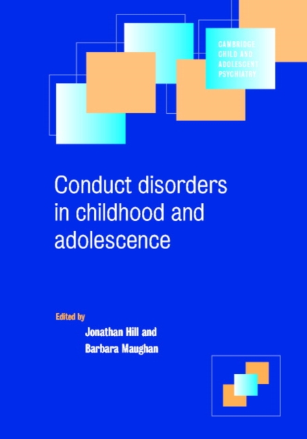 Conduct Disorders in Childhood and Adolescence, Paperback / softback Book