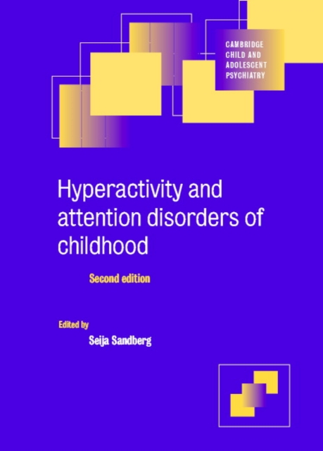 Hyperactivity and Attention Disorders of Childhood, Paperback / softback Book