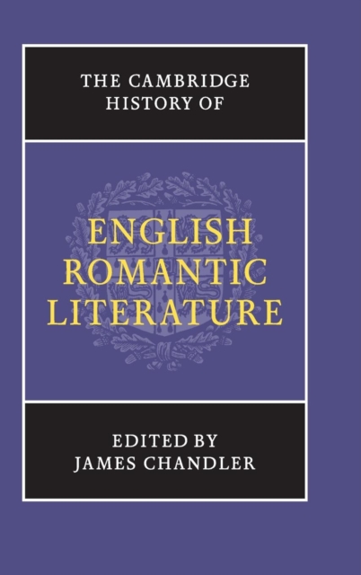 The Cambridge History of English Romantic Literature, Hardback Book