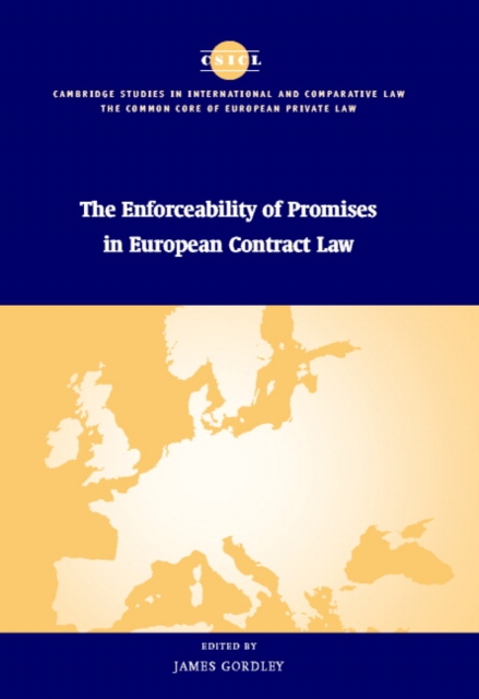 The Enforceability of Promises in European Contract Law, Hardback Book