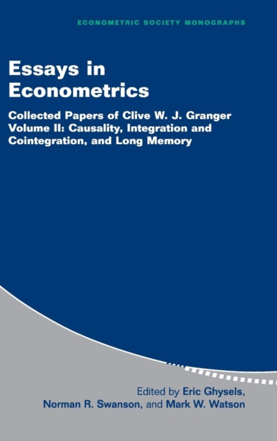 Essays in Econometrics : Collected Papers of Clive W. J. Granger, Hardback Book
