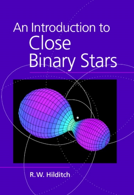 An Introduction to Close Binary Stars, Paperback / softback Book