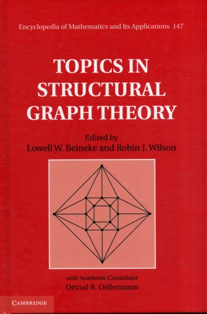 Topics in Structural Graph Theory, Hardback Book