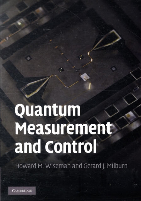 Quantum Measurement and Control, Hardback Book