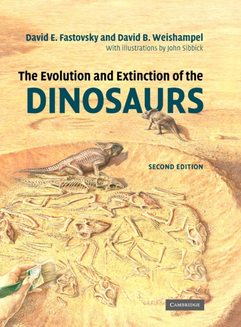 The Evolution and Extinction of the Dinosaurs, Hardback Book