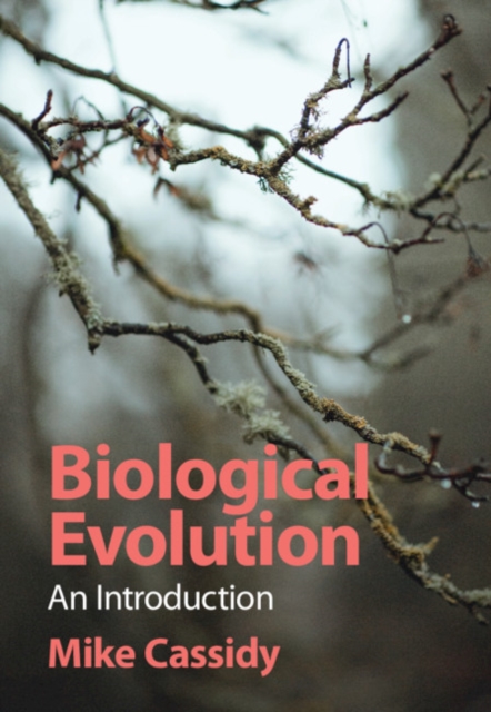 Biological Evolution : An Introduction, Hardback Book