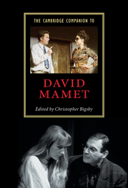 The Cambridge Companion to David Mamet, Hardback Book