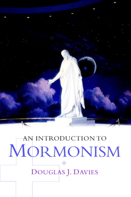 An Introduction to Mormonism, Hardback Book