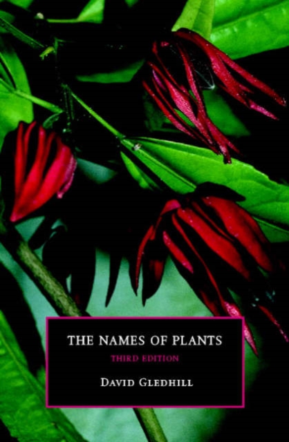 The Names of Plants, Hardback Book