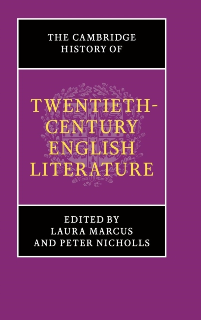 The Cambridge History of Twentieth-Century English Literature, Hardback Book