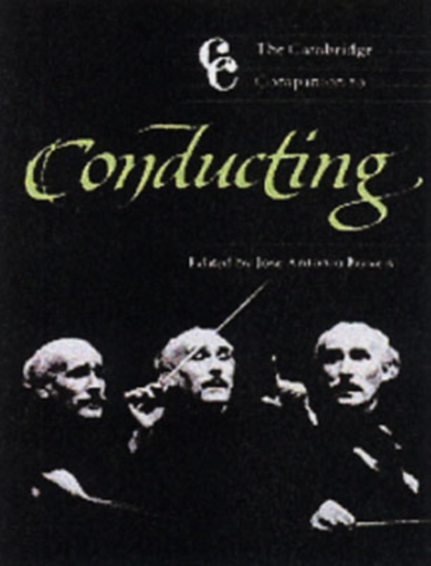 The Cambridge Companion to Conducting, Hardback Book