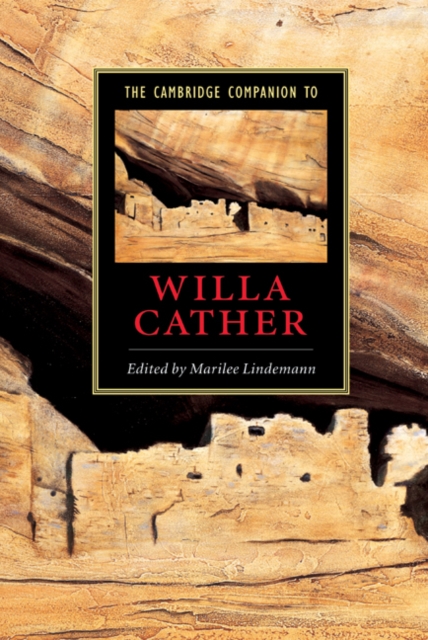 The Cambridge Companion to Willa Cather, Hardback Book