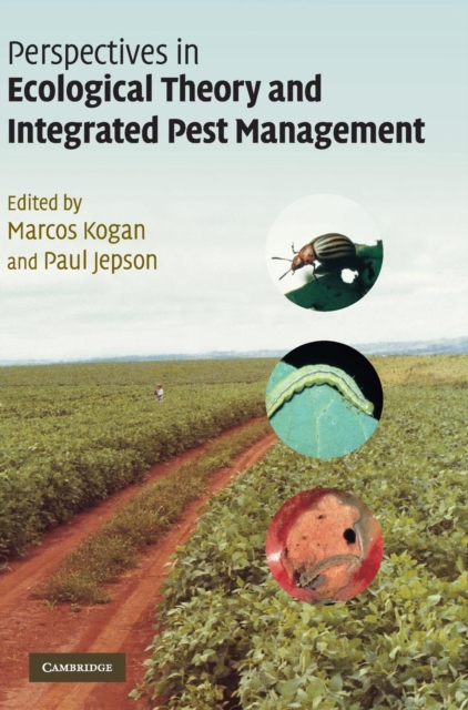 Perspectives in Ecological Theory and Integrated Pest Management, Hardback Book